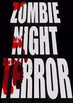 Zombie Night Terror(ʬԴϷ)